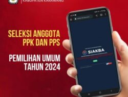  KPU Kabupaten Karawang Buka Seleksi Anggota PPK dan PPS